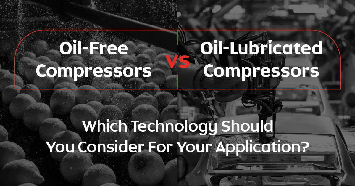 Oil-Free or Oil-Lubricated Screw Compressors: A Guide to Choose the Right Technology for Your Application