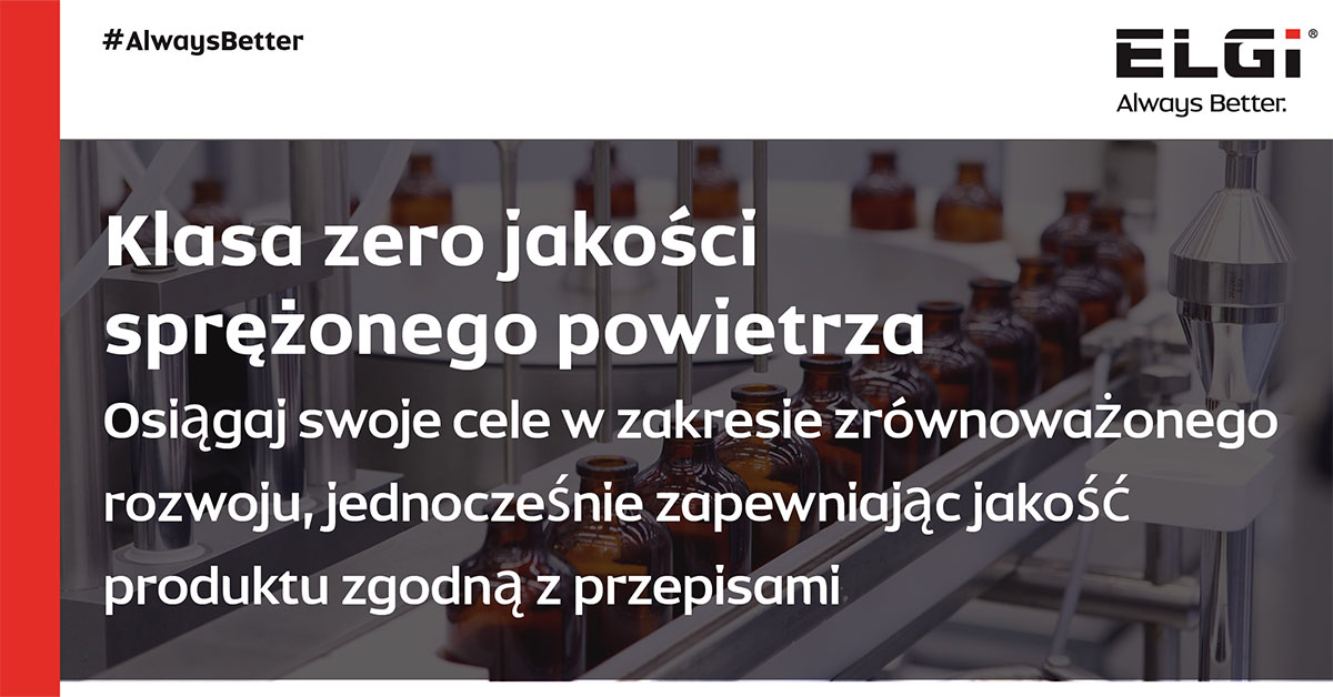 Klasa zero jakości sprężonego powietrza – Osiągaj swoje cele w zakresie zrównoważonego rozwoju, jednocześnie zapewniając jakość produktu zgodną  z przepisami