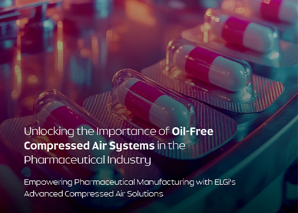 Importance of oil free compressed air systems in the pharmaceutical industry